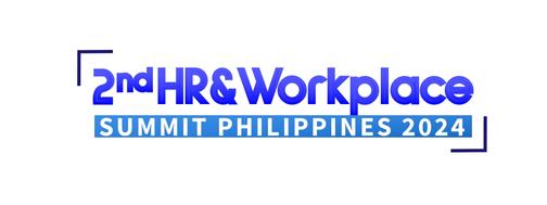HR & Workplace Summit Philippines 2024